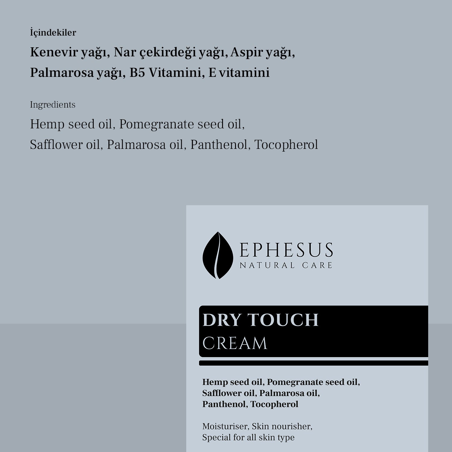 Dry Touch, Yoğun Nemlendirici ve Besleyici Yüz Kremi içindekiler, Ephesus Natural Care